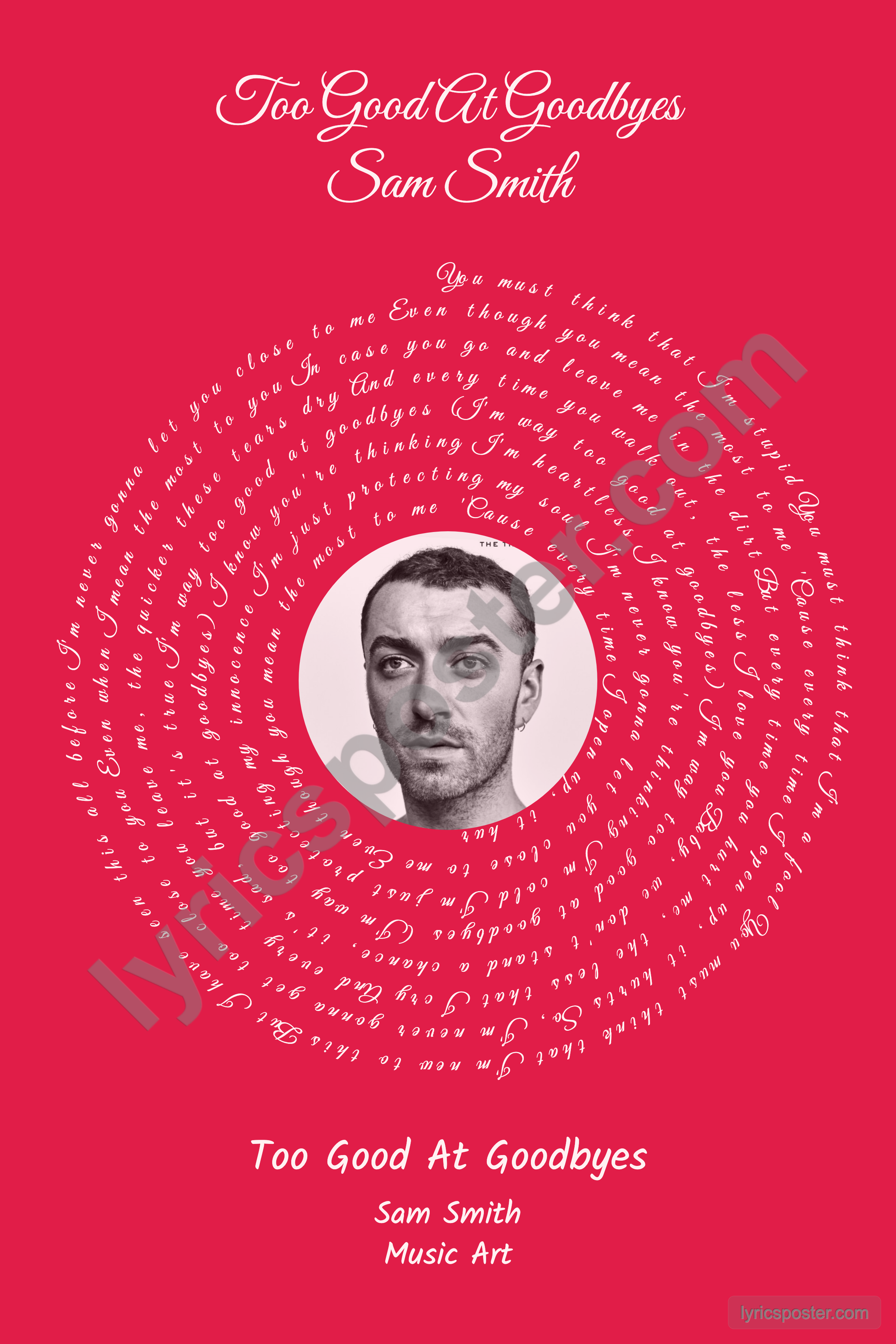 Too Good At Goodbyes Lyrics Poster
